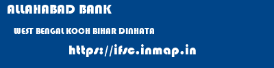 ALLAHABAD BANK  WEST BENGAL KOCH BIHAR DINHATA   ifsc code